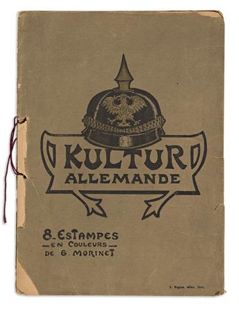 G. MORINET (DATES UNKNOWN). KULTUR ALLEMANDE. Portfolio of 8 pochoir plates. 1915. 15x11 inches, 38x28 cm. H. Wagram, Paris.